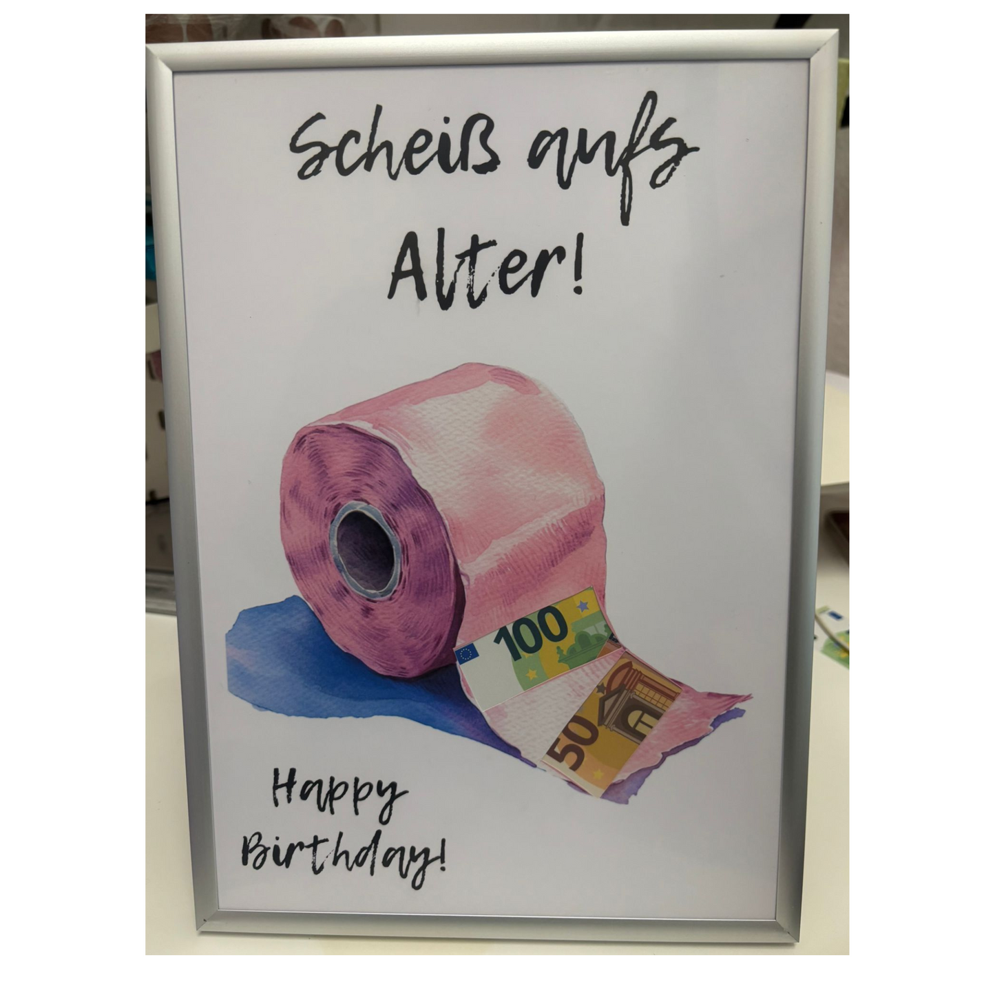 personalisiertes Geldgeschenk zum Geburtstag "Scheiß aufs Alter"